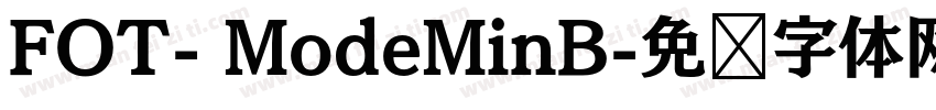 FOT- ModeMinB字体转换